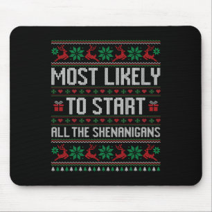 Alfombrilla De Ratón Lo Más Probable Es Que Empiecen Toda La Divertida 