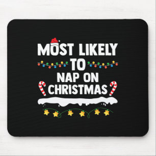 Alfombrilla De Ratón Lo Más Probable Es Que Nap En Navidades Que Coinci