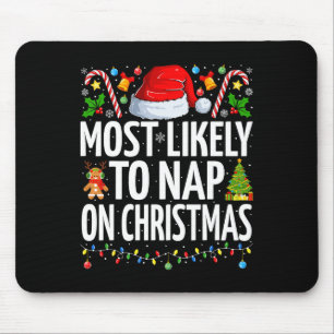 Alfombrilla De Ratón Lo Más Probable Es Que Nap Sobre Navidades Funny F