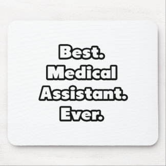 Alfombrilla De Ratón Lo mejor. Auxiliar Médico. Nunca.