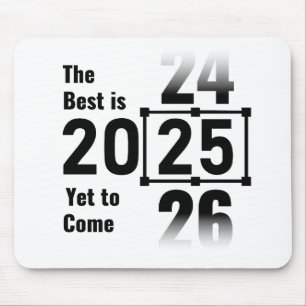 Alfombrilla De Ratón Lo Mejor Está Por Venir En 2025