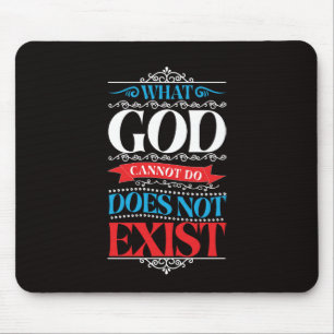Alfombrilla De Ratón Lo que Dios no puede hacer no existe