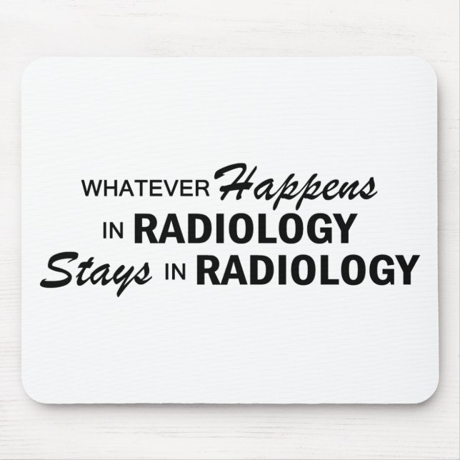 Alfombrilla De Ratón Lo que sucede - radiología (Frente)