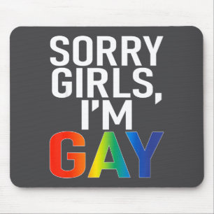 Alfombrilla De Ratón Lo siento chicas soy gay cita divertida LGBT gay