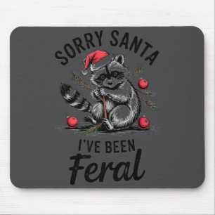 Alfombrilla De Ratón Lo siento Santa He Sido Feral Racoón Divertido Nav