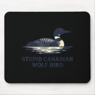 Alfombrilla De Ratón Loco Lindo Estúpido Lobo Canadiense Pájaro Loon