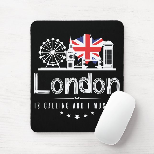 Alfombrilla De Ratón Londres Está Llamando Y Debo Ir A Mousepad (Con ratón)