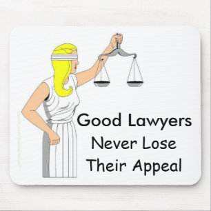 Alfombrilla De Ratón Los buenos abogados nunca pierden su súplica