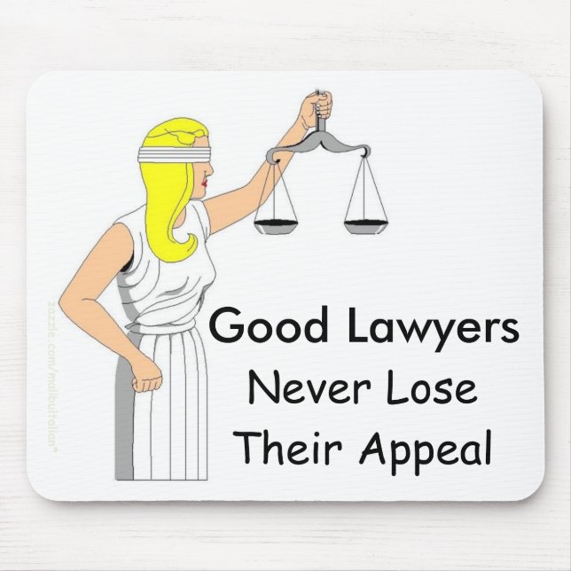 Alfombrilla De Ratón Los buenos abogados nunca pierden su súplica (Frente)
