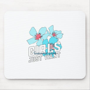 Alfombrilla De Ratón Los chicas solo quieren derechos fundamentales