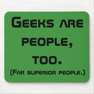 Alfombrilla De Ratón Los Geeks Son Personas, También Mousepad