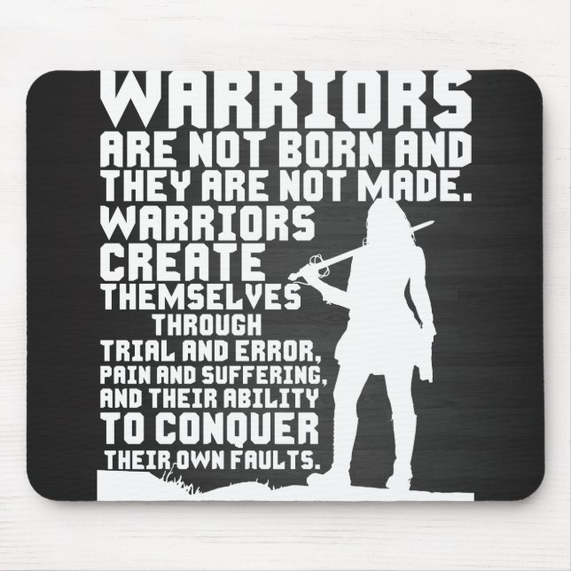 Alfombrilla De Ratón Los guerreros no nacen y no son hechos (Frente)