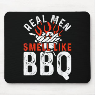 Alfombrilla De Ratón Los Hombres De Verdad Huelen Como Bbq Funny Bbq Sm