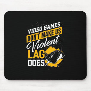 Alfombrilla De Ratón Los juegos de video no hacen que Gamer Lag lo haga
