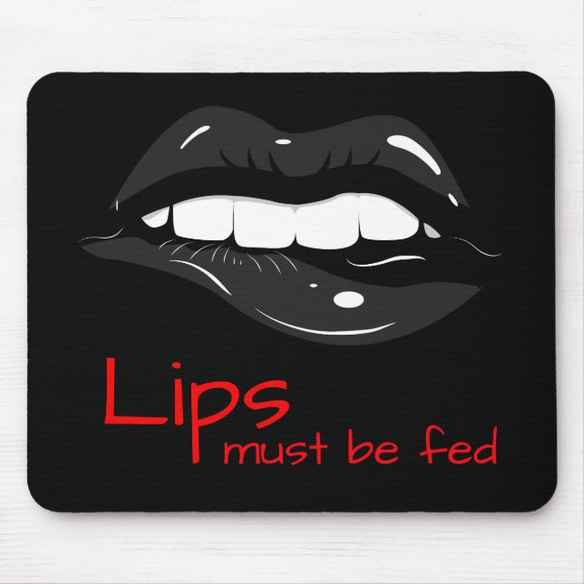 Alfombrilla De Ratón Los labios deben alimentarse con labios sensuales  (Frente)