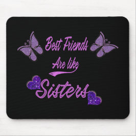 Alfombrilla De Ratón Los mejores amigos son como hermanas