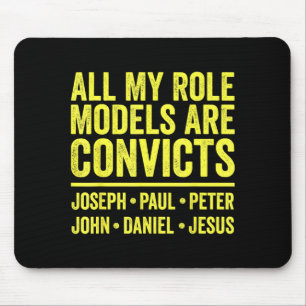 Alfombrilla De Ratón Los modelos a seguir son convictos joseph paul pet