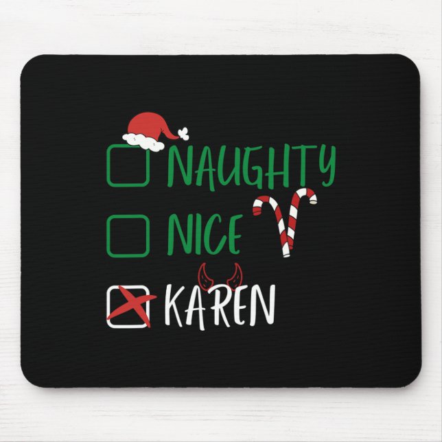 Alfombrilla De Ratón Los Navidades graciosos de Naughty Nice Karen con (Frente)