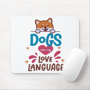 Alfombrilla De Ratón Los perros son mi lengua de amor