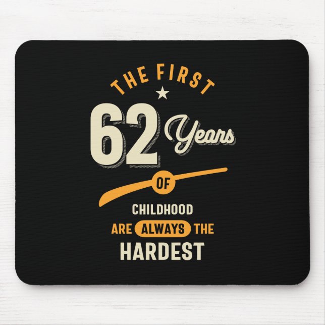 Alfombrilla De Ratón Los primeros 62 años - regalo de cumpleaños número (Frente)
