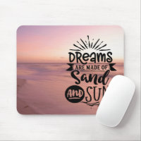 Los sueños son hechos de sol y arena