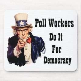 Alfombrilla De Ratón Los trabajadores de las urnas lo hacen por la demo