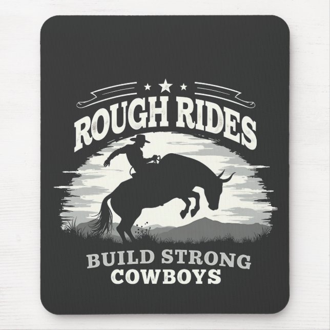 Alfombrilla De Ratón Los viajes duros construyen vaqueros fuertes en el (Frente)