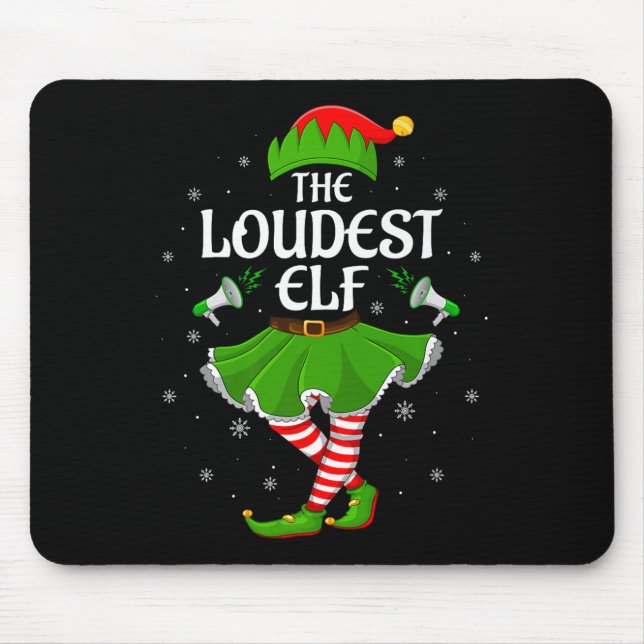 Alfombrilla De Ratón Loudest Elf Christmas Family Girls Women Elf Squad (Frente)