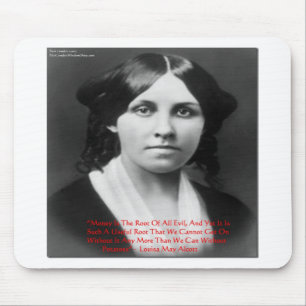 Alfombrilla De Ratón Louisa May Alcott "Dinero Malvado" Citas de Sabidu