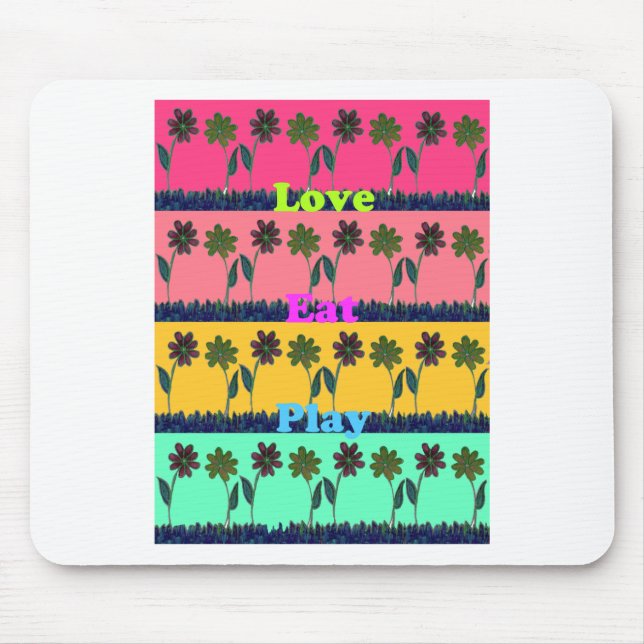 Alfombrilla De Ratón Love Eat Play Art Print (Frente)