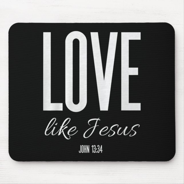 Alfombrilla De Ratón Love Like Jesus John 13_ Bible Verse Christian Scr (Frente)