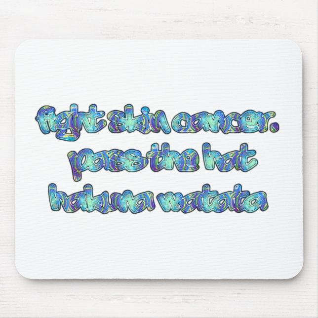 Alfombrilla De Ratón Lucha contra el cáncer de piel, pasa al Gorra Haku (Frente)