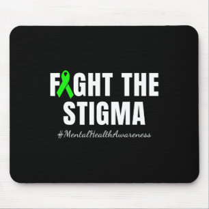Alfombrilla De Ratón Lucha contra el estigma: conciencia de la salud me