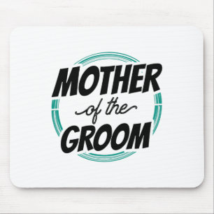 Alfombrilla De Ratón Madre del novio fiesta de bodas soltero mamá mamá