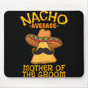 Alfombrilla De Ratón Madre Nacho Promedio Del Novio Mexicano Cinco De