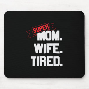 Alfombrilla De Ratón Madre Regalo Supermamá Y Superesposa