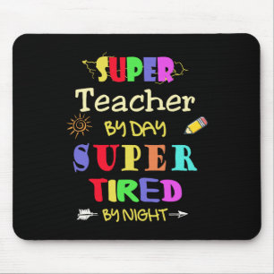 Alfombrilla De Ratón Maestra Por Día Súper Cansada Por Escuela Graciosa