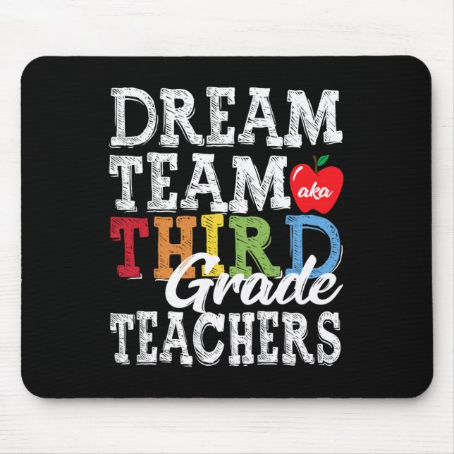 Alfombrilla De Ratón Maestros de tercer grado Tee Dream Team (Frente)