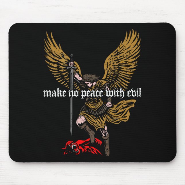 Alfombrilla De Ratón Make No Peace With Evil Archangel Michael Design ( (Frente)