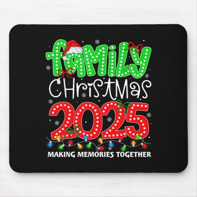 Alfombrilla De Ratón Making Memories Together Family Christmas 2025 Xma (Frente)