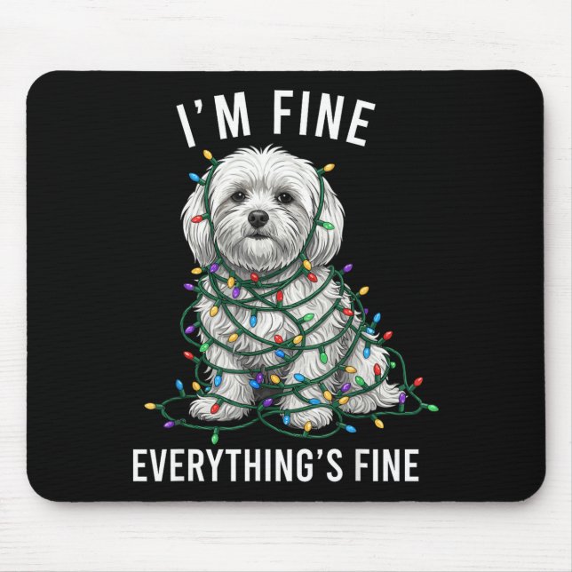 Alfombrilla De Ratón Maltese Christmas I'm Fine Everything Is Fine  (Frente)