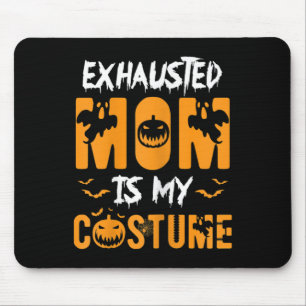 Alfombrilla De Ratón Mamá agotada es mi disfraz regalo de Halloween