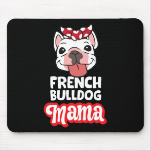 Alfombrilla De Ratón Mamá Bulldog Francesa Bulldog Mom 