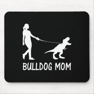 Alfombrilla De Ratón Mamá Bulldog inglés Mamá Perro Dinosaurio Mujeres