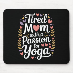 Alfombrilla De Ratón Mamá cansada con un pion para yoga, divertida mamá