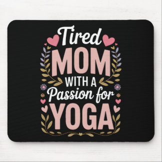 Alfombrilla De Ratón Mamá cansada con un pion para yoga, divertida mamá
