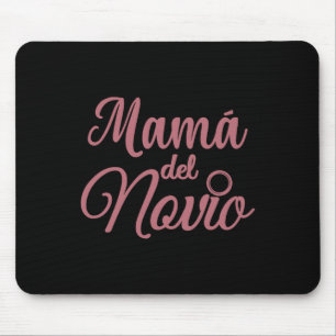 Alfombrilla De Ratón Mamá Del Novio Madre Del Groom Madre Español W