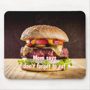 Alfombrilla De Ratón Mamá dice que no olvides comer