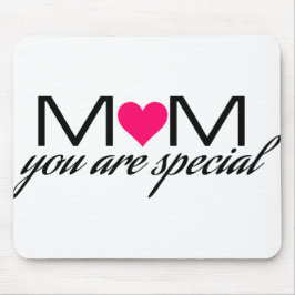 Alfombrilla De Ratón Mamá, eres especial para el ratón