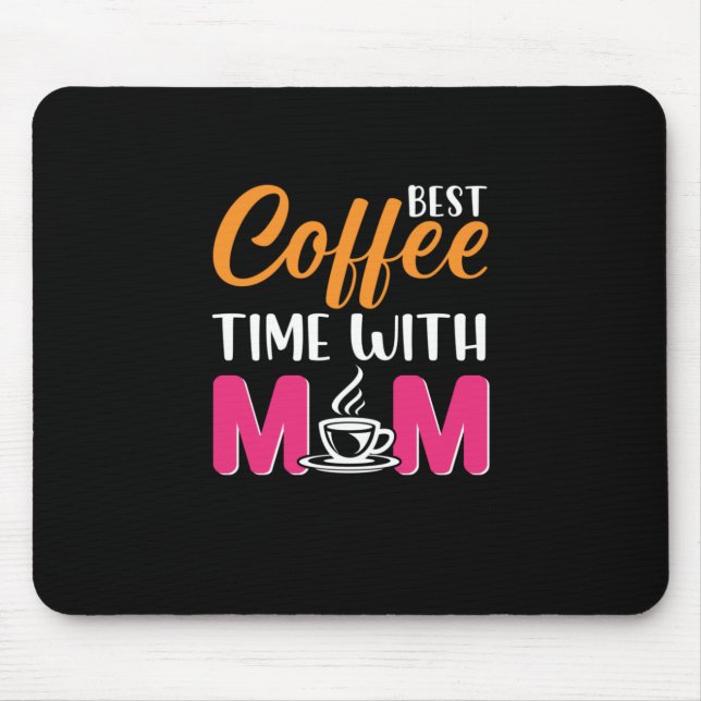 Alfombrilla De Ratón Mamá Es El Mejor Café Con Mamá (Frente)